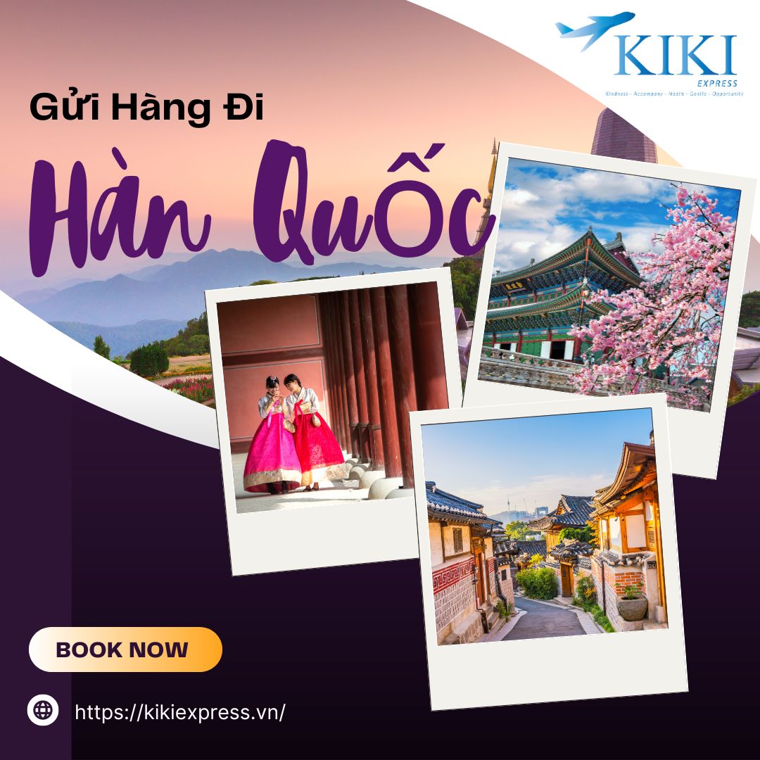 Hướng dẫn cách gửi hàng đi Hàn Quốc từ Việt Nam