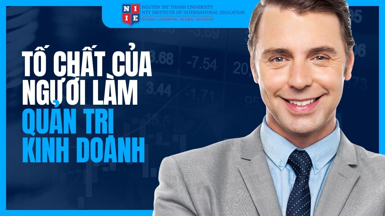 Ngành Quản Trị Kinh Doanh học gì? Ra Làm Gì? Học ở đâu?