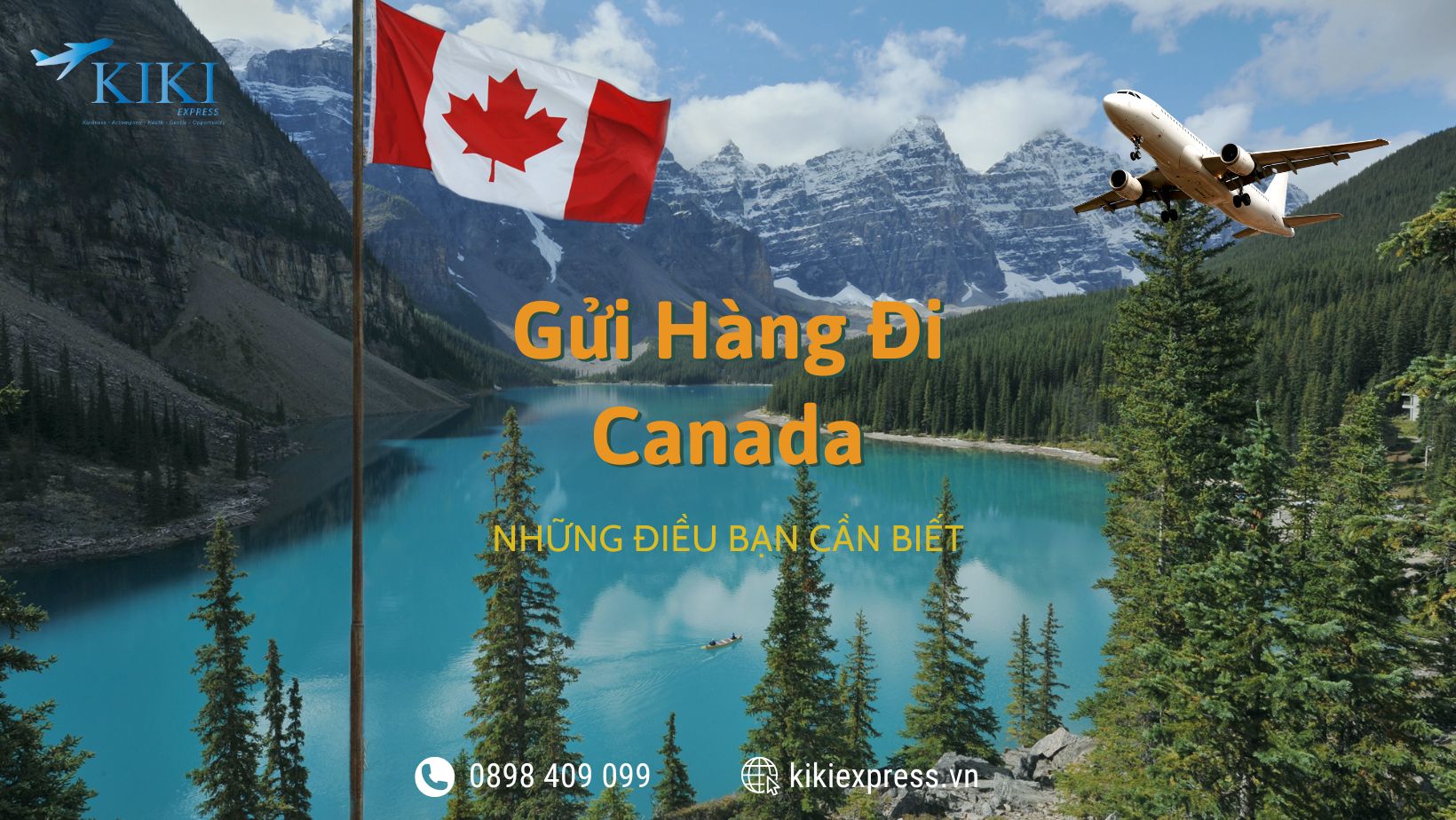 Tất Tần Tật Mọi Thứ Bạn Cần Biết Khi Gửi Hàng Đi Canada