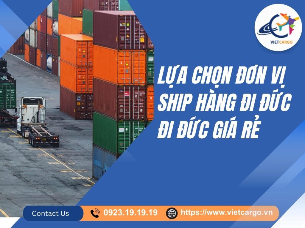 Những yếu tố quan trọng khi lựa chọn đơn vị ship hàng đi Đức