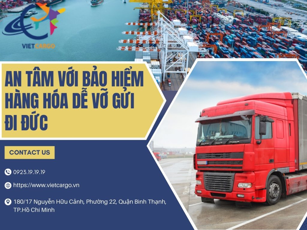 Lợi ích của bảo hiểm hàng hóa dễ vỡ gửi đi Đức
