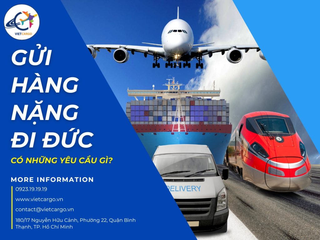 Yêu cầu cần thiết khi gửi hàng nặng đi Đức