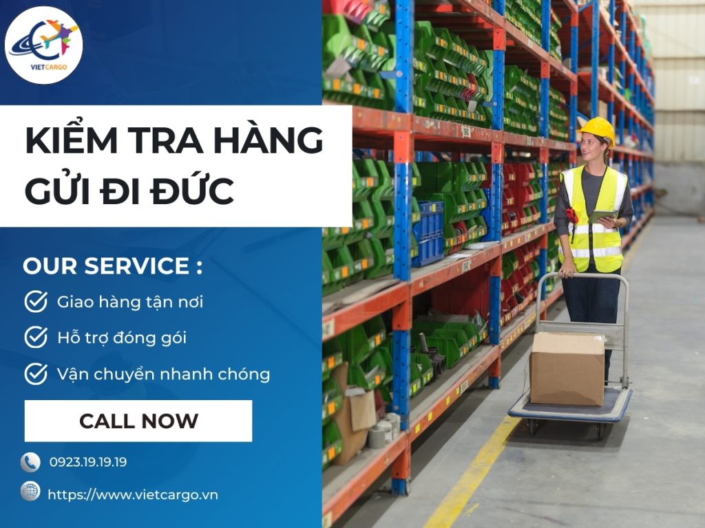 Quy trình kiểm tra hàng trước khi gửi đi Đức