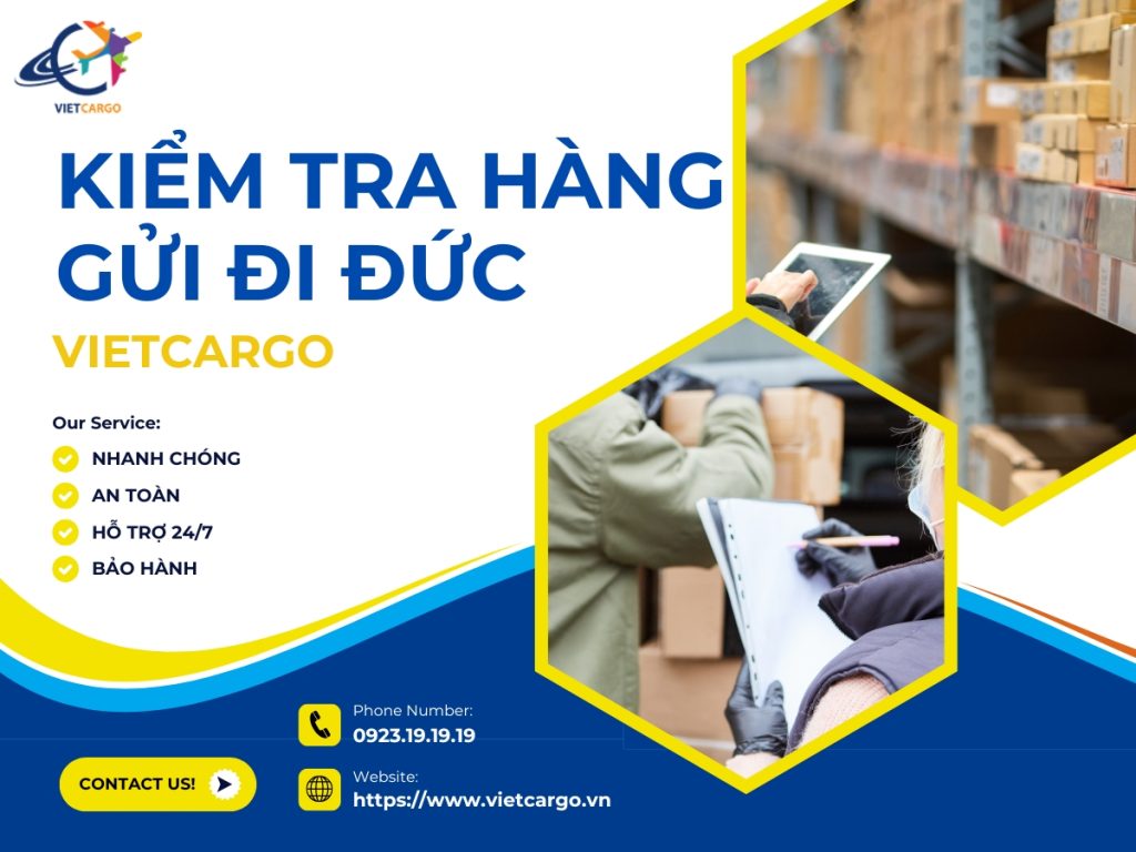 Điều kiện kiểm tra hàng gửi đi Đức