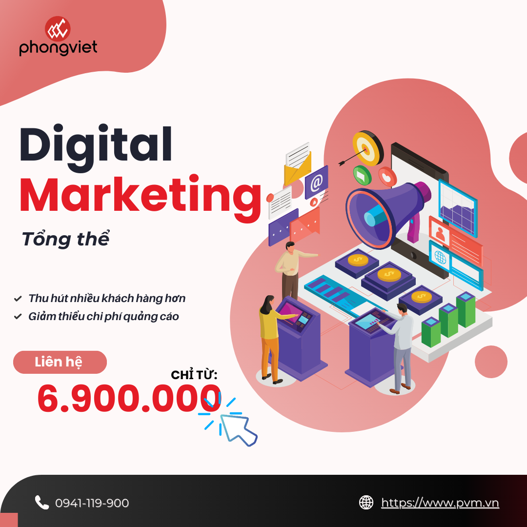Dịch vụ Digital Marketing tổng thể - Giải pháp từ Phong Việt